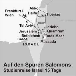 Israel Reisen – 15 Tage Israel Auf den Spuren Salomons